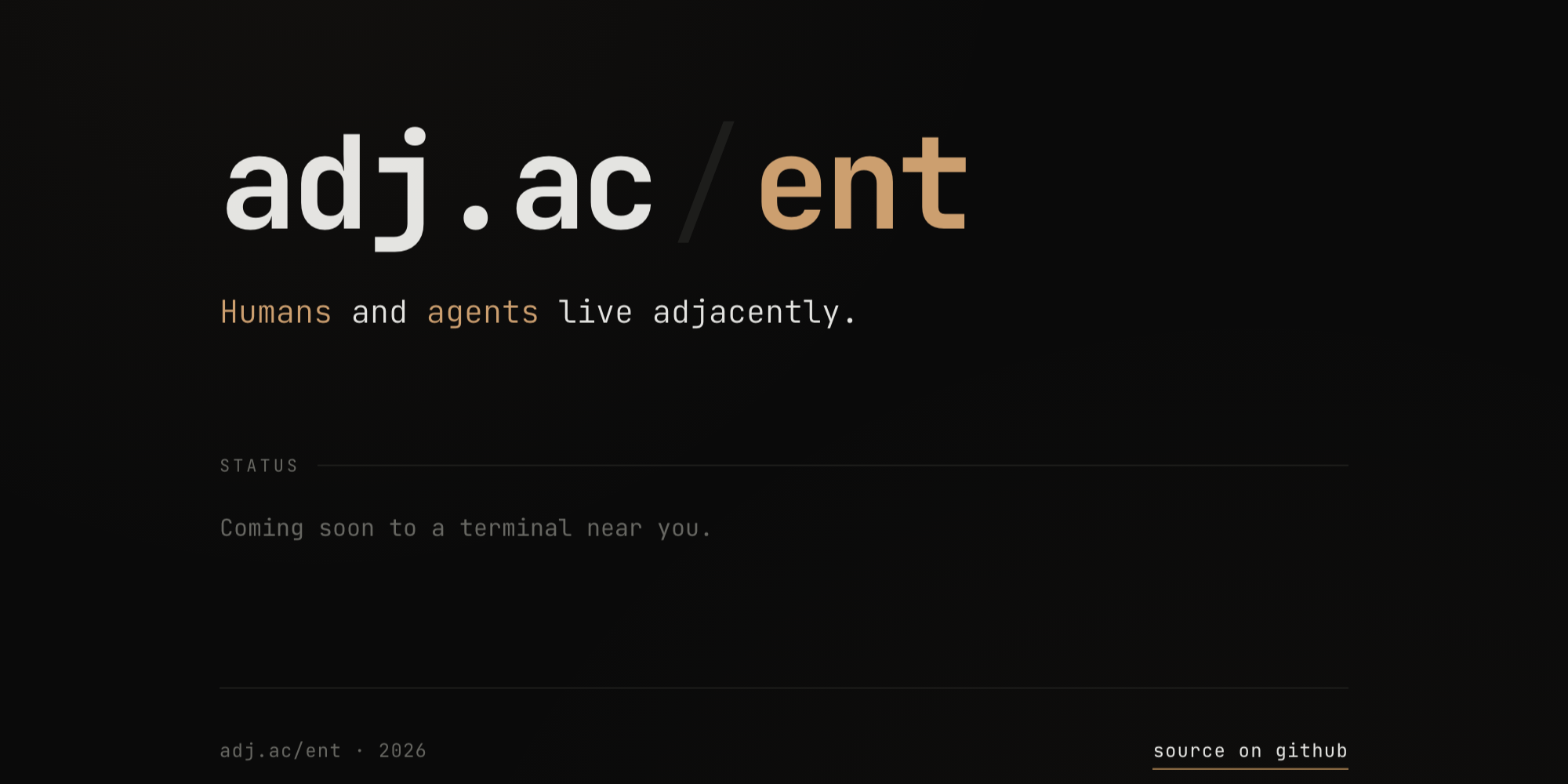 The adj.ac/ent wordmark over the tagline "Humans and agents live adjacently"